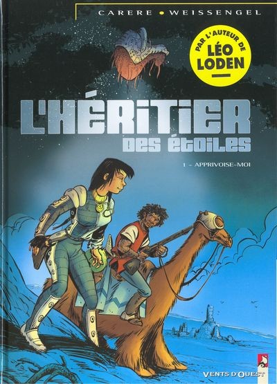 Vents d'Ouest dans L'héritier des étoiles - Tome 1 - Apprivoise-moi