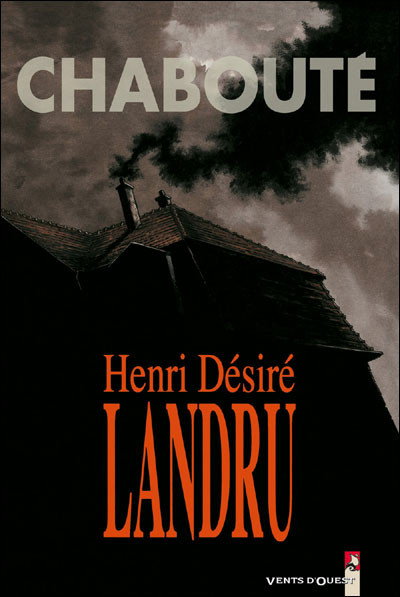 Vents d'Ouest dans Henri Désiré Landru