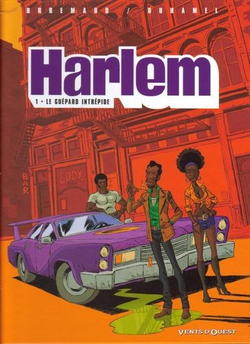 Vents d'Ouest dans Harlem - Tome 1 - Le guépard intrépide