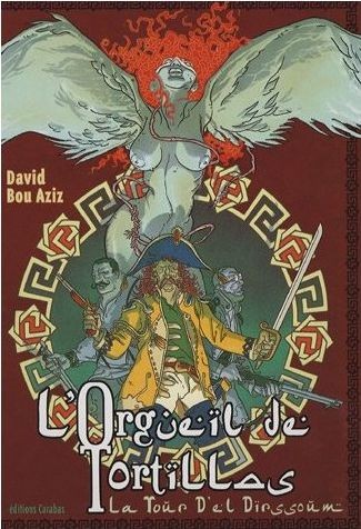  Carabas dans L'Orgueil de Tortillas - Tome 1 - La Tour d'El Dïrssoùm