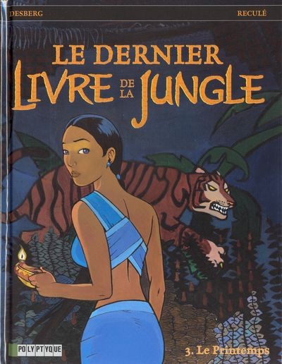  Le Lombard dans Le Dernier livre de la jungle - Tome 3 - Le printemps