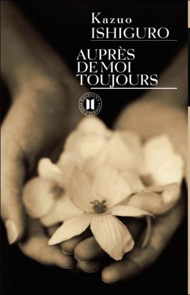 Auprès de moi toujours (Never let me go)