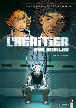 Vents d'Ouest dans L'héritier des étoiles - Tome 2 - Lutte et vis libre