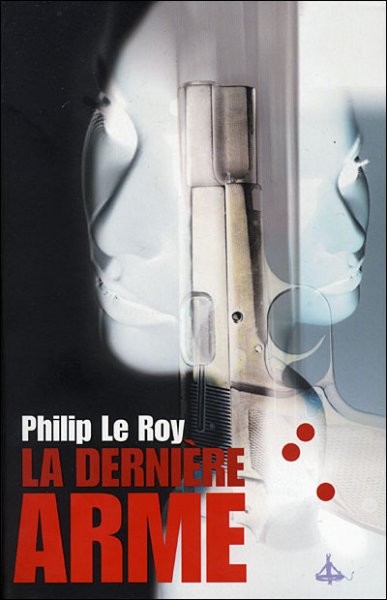 La Dernière arme