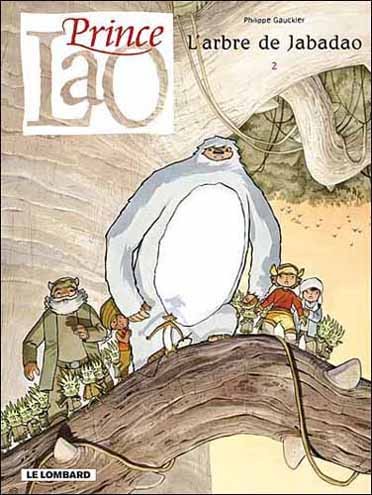  Le Lombard dans Prince Lao - Tome 2 - L'arbre de Jabadao