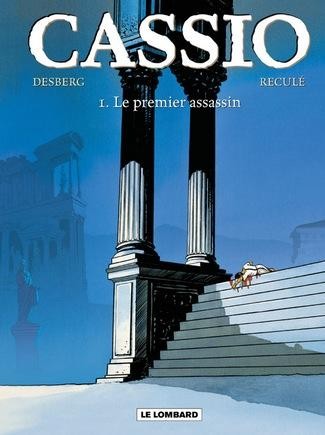  Le Lombard dans Cassio - Tome 1 - Le premier assassin