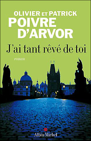 J'ai tant rêvé de toi