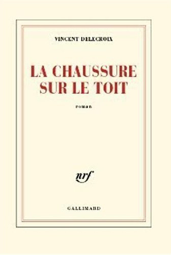 La Chaussure sur le toit