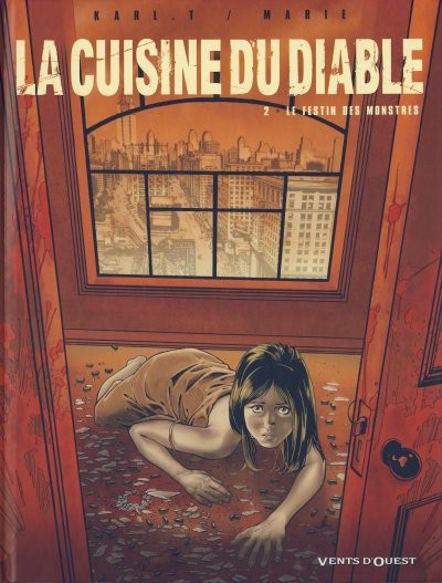 Vents d'Ouest dans La Cuisine du Diable - Tome 2 - Le festin des monstres