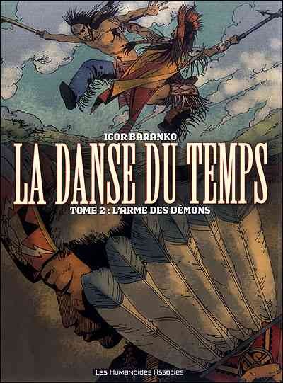  Le Lombard dans La Danse du temps - Tome 2 - L'arme des démons