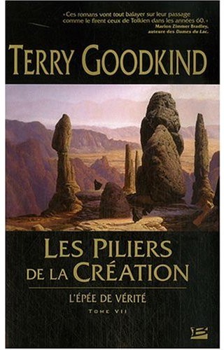 L'épée de Vérité - Tome 7 - Les Piliers de la Création