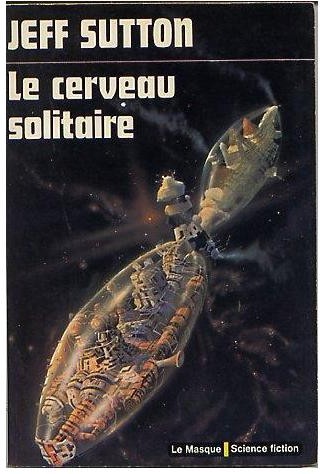 Le Cerveau solitaire