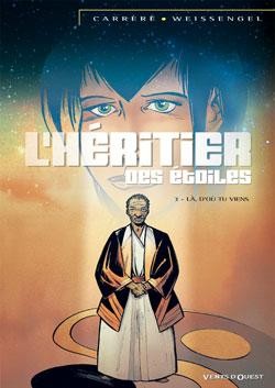 Vents d'Ouest dans L'héritier des étoiles - Tome 3 - Là d'où tu viens