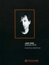 Concert de John Zorn - Magick - 27 juin 2008 à Paris - Cité de la Musique