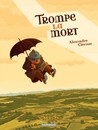 Trompe la Mort