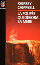 Poupée qui dévora sa mère (La)