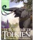Royaume de Tolkien : Visions des Terres-du-milieu (Le)