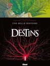 Destins - Tome 7 - Une belle histoire