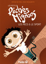 Les Petits Péchés Mignons - tomes 3 et 4