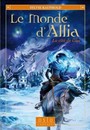 Le Monde d'Allia - Tome 1 - La cité de Gâa