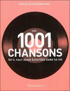 Les 1001 chansons qu'il faut avoir écouté dans sa vie - Critique