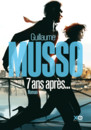 7 ans après (mais un an plus tard) : le nouveau Guillaume Musso
