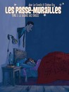 Passe-murailles (Les) - Tome 1 - Le dedans des choses