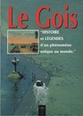 Le Gois - Histoire et Légendes d'un phénomène unique au monde