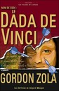 Nom de code : le Dada de Vinci