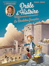 Drôle d’histoire : La Révolution Française