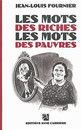 Mots des riches, les mots des pauvres (Les)