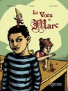 Voeu de Marc (Le)