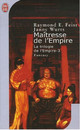 Trilogie de l'Empire (La) - Tome 3 - Maîtresse de l'Empire