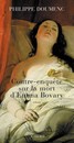 Contre-enquête sur la mort d'Emma Bovary