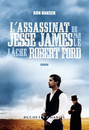 Assassinat de Jesse James par le lâche Robert Ford (L')