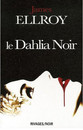 Dahlia noir (Le)