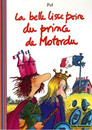 Belle lisse poire du prince de Motordu (La)